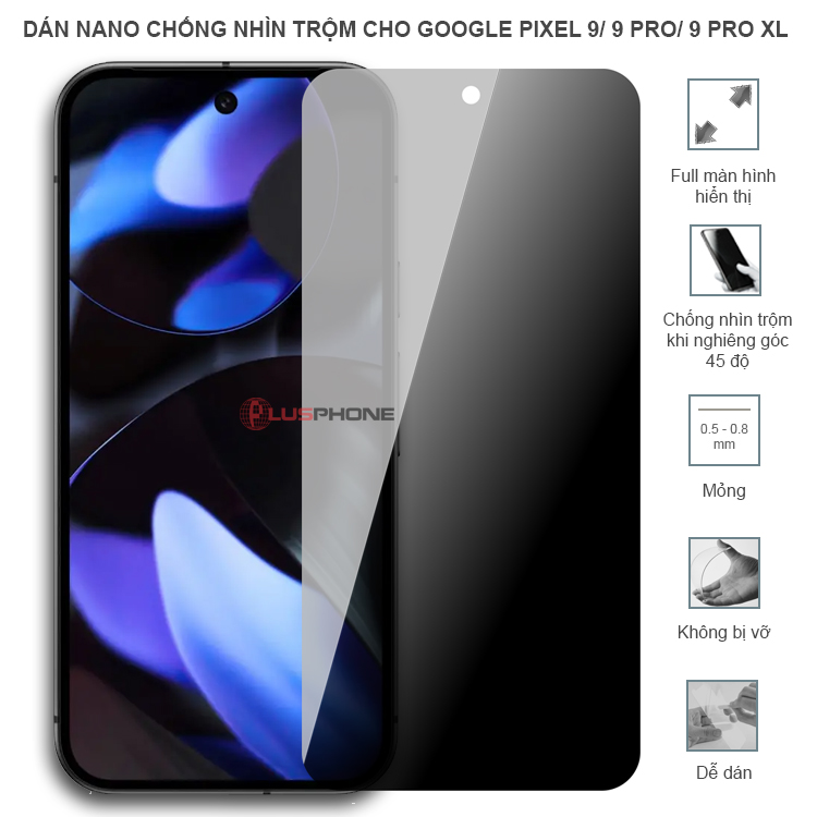 Dán cường lực dẻo chống nhìn trộm độ trong suốt cao cho Google Pixel 9/ Pixel 9a/ Pixel 9 Pro/ Pixel 9 Pro XL