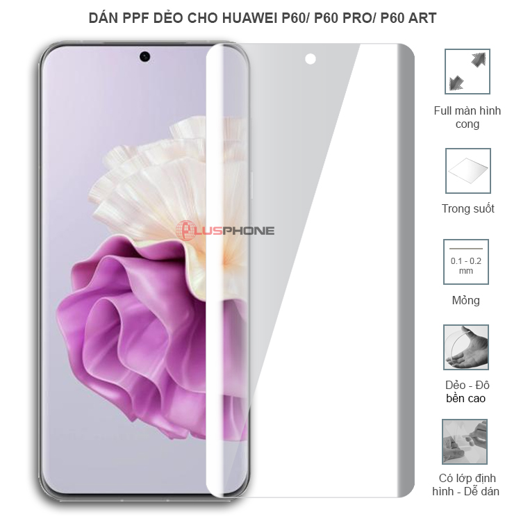 Dán PPF dẻo full màn hình trong hoặc nhám cho Huawei P60/ P60 Pro/ P60 Art