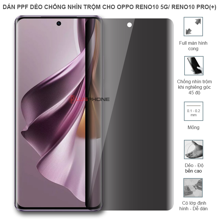 Dán PPF dẻo chống nhìn trộm trong HD hoặc nhám AG cho Oppo reno10 5G/ Reno 10 Pro/ Reno10 Pro+